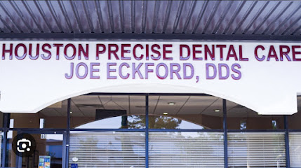 Houston Precise Dental Care: Joe Eckford Jr. , D.D.S.
