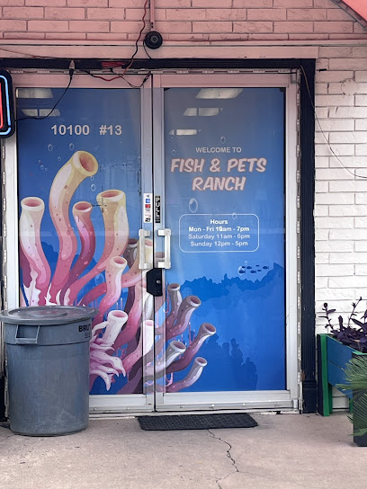 Fish & Pets Ranch